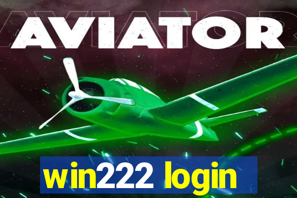 win222 login